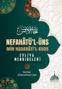 Nefahatü'l - Üns - Min Hadarati'l - Kuds (Ciltli)