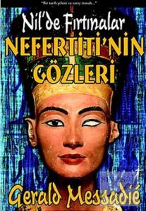 Nefertiti'nin Gözleri Nil'de Fırtınalar