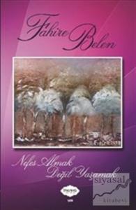 Nefes Almak Değil Yaşamak