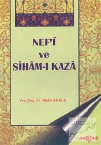 Nef'i ve Siham-ı Kaza