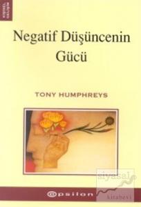 Negatif Düşüncenin Gücü
