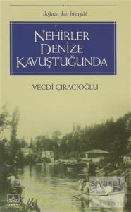 Nehirler Denize Kavuştuğunda