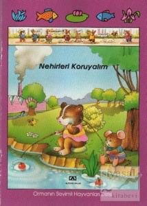 Nehirleri Koruyalım (Ciltli)