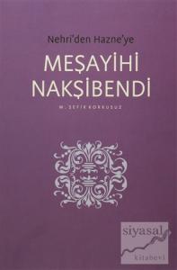 Nehri'den Hazne'ye Meşayihi Nakşibendi