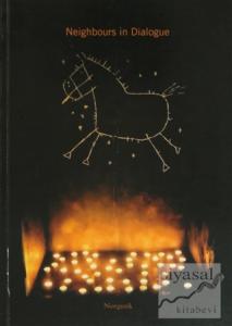 Neighbours in Dialogue Komşular Söyleşiyor
