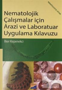 Nematolojilk Çalışmalar İçin Arazi ve Laboratuar Uygulama Kılavuzu