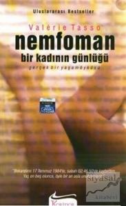 Nemfoman Bir Kadının Günlüğü Gerçek Bir Yaşam Öyküsü