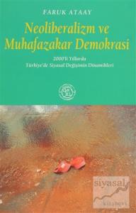 Neoliberalizm ve Muhafazakar Demokrasi
