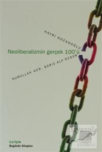 Neoliberalizmin Gerçek 100'ü