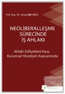 Neoliberalleşme Sürecinde İş Ahlakı