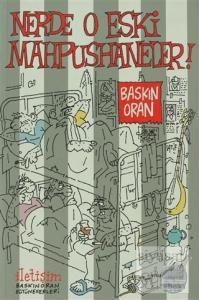 Nerde O Eski Mahpushaneler!