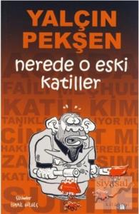 Nerede O Eski Katiller