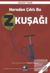 Nereden Çıktı Bu Z Kuşağı