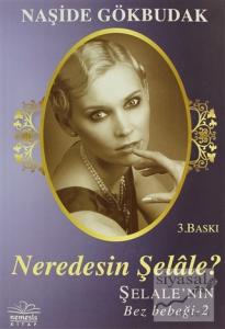 Neredesin Şelale - Şelale'nin Bez Bebeği 2
