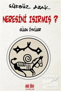 Neresini Isırmış?