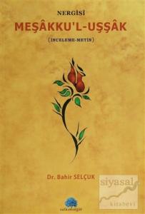 Nergisi Meşakku'l-Uşşak