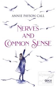 Nerves And Common Sense