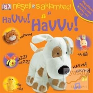 Neşeli Saklambaç! Havvv! Havvv!