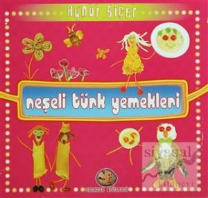 Neşeli Türk Yemekleri