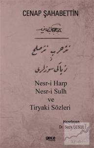 Nesr-i Harp Nesr-i Sulh ve Tiryaki Sözleri