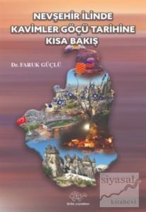 Nevşehir İlinde Kavimler Göçü Tarihine Kısa Bakış