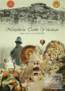 Nevşehir'in Tarihi Yolculuğu