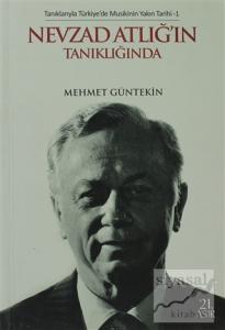 Nevzat Atlığ'ın Tanıklığında