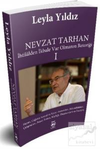 Nevzat Tarhan - İhtilalden İkbale Var Olmanın Retoriği 1