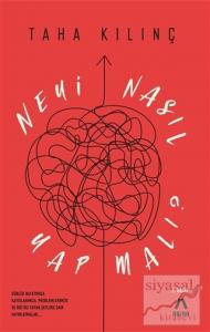 Neyi Nasıl Yapmalı?