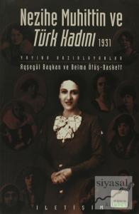 Nezihe Muhittin ve Türk Kadını 1931