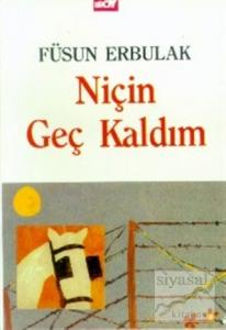 Niçin Geç Kaldım