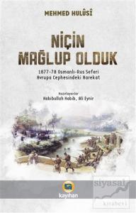 Niçin Mağlup Olduk