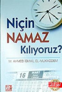 Niçin Namaz Kılıyoruz?