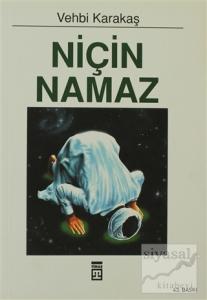 Niçin Namaz