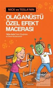 Nick ve Tesla'nın Olağanüstü Özel Efekt Macerası