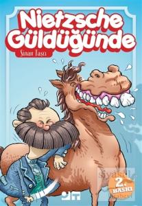 Nietzsche Güldüğünde