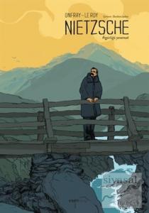 Nietzsche - Özgürlüğü Yaratmak