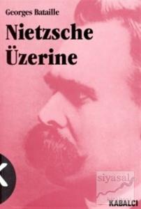 Nietzsche Üzerine