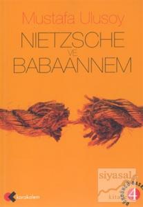Nietzsche ve Babaannem