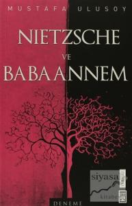 Nietzsche ve Babaannem