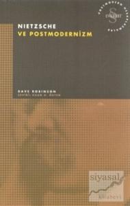 Nietzsche ve Postmodernizm Postmodern Hesaplaşmalar