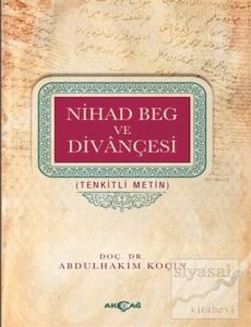 Nihad Beg ve Divançesi
