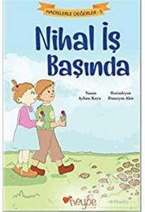 Nihal İş Başında - Hadislerle Değerler 5