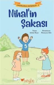 Nihal'in Şakası - Hadislerle Değerler 2