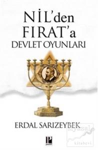 Nil'den Fırat'a Devlet Oyunları