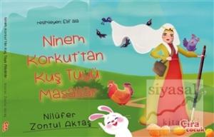 Ninem Korkut'tan Kuş Tüyü Masallar (Ciltli)