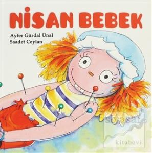 Nisan Bebek (Ciltli)