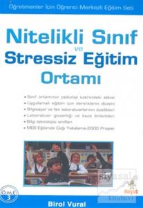 Nitelikli Sınıf ve Stressiz Eğitim Ortamı