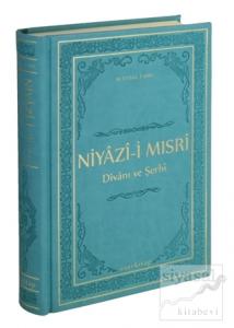 Niyazi-i Mısri Divanı ve Şerhi (Ciltli)