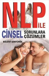 NLP ile Cinsel Sorunlara Çözümler